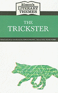 Bloom's Literary Themes: The Trickster