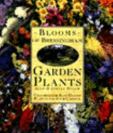 Blooms of Bressingham: Choosing the Best Hardy Plants for Your Garden - Bloom, Alan, and Bloom, Adrian