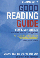 Bloomsbury Good Reading Guide: What to Read and What to Read Next - Rennison, Nick (Editor)