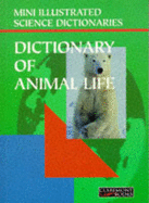 Bloomsbury Illustrated Dictionary of Animal Life - Walters, Martin, and etc.