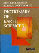 Bloomsbury Illustrated Dictionary of Earth Sciences - Walters, Martin, and Trotman, Felicity