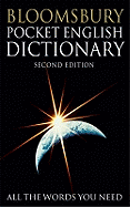 Bloomsbury Pocket English Dictionary: All the Words You Need