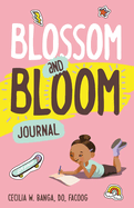 Blossom and Bloom Journal