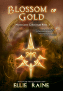 Blossom of Gold: YA Dark Fantasy Adventure