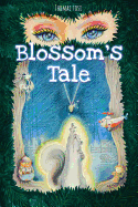 Blossom's Tale