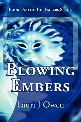 Blowing Embers - Owen, Lauri J