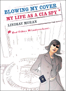 Blowing My Cover - Moran, Lindsay