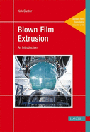 Blown Film Extrusion