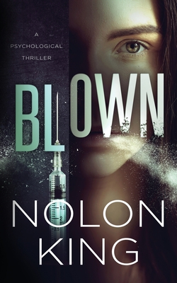 Blown - King, Nolon