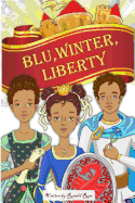 Blu, Winter, Liberty