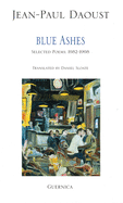 Blue Ashes: Selected Poems: 1982-1998