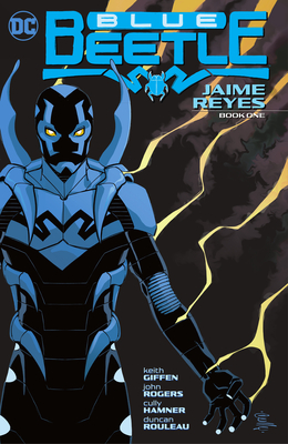 Blue Beetle: Jaime Reyes Book One - Giffen, Keith