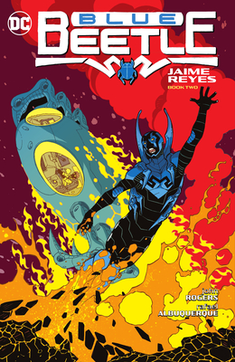 Blue Beetle: Jaime Reyes Book Two - Lo, Patrick, and Rogers, Heather, and Chiu, Dickson K W