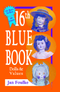 Blue Book Dolls & Values - Foulke, Jan
