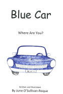 Blue Car: Where Are You?