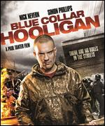 Blue Collar Hooligan [Blu-ray] - Paul Tanter