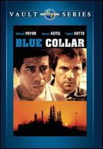 Blue Collar - Paul Schrader