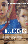 Blue Genes: A Memoir of Loss and Survival