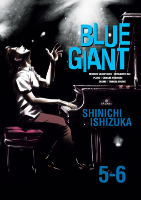 Blue Giant Omnibus Vols. 5-6 - Ishizuka, Shinichi