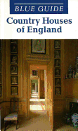 Blue Guide Country Houses of England