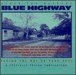 Blue Highway: Paving the Way to Your Soul