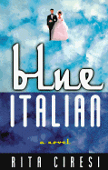 Blue Italian - Ciresi, Rita