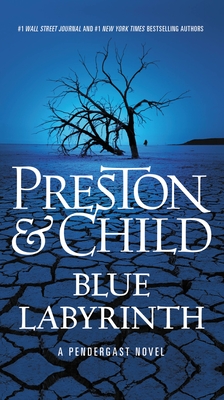 Blue Labyrinth - Preston, Douglas, and Child, Lincoln