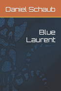 Blue Laurent
