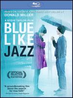 Blue Like Jazz [Blu-ray] - Steve Taylor