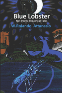 Blue lobster: Not a theatrical poetic novel about Naples