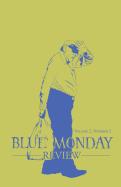 Blue Monday Review: Volume 2, Number 3