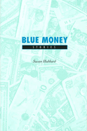 Blue Money: Stories Volume 1