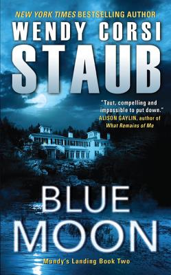 Blue Moon - Staub, Wendy Corsi