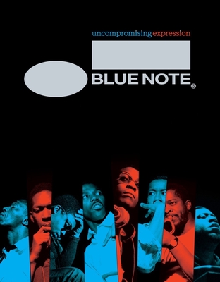 Blue Note: Uncompromising Expression: The Finest in Jazz Since 1939 - Havers, Richard