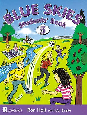 Blue Skies Student's Book 5 - Holt, Ron, and Emslie, Val