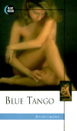 Blue Tango - Adler, Bill, Jr.