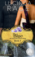 Blue: The Enchanted Wedding Dress Book 3