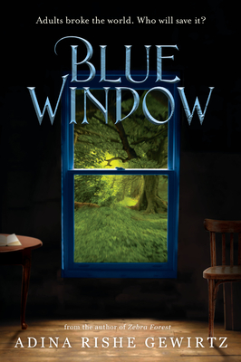 Blue Window - Gewirtz, Adina Rishe
