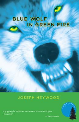 Blue Wolf in Green Fire - Heywood, Joseph
