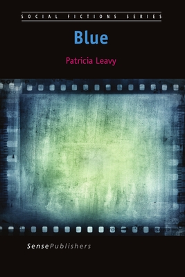 Blue - Leavy, Patricia, PhD