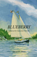 Blueberry: A Boat of the Connecticut Shoreline