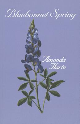 Bluebonnet Spring - Harte, Amanda
