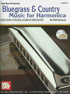 Bluegrass & Country Music for Harmonica: Diatonic, Cross-Harp and Chromatic
