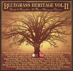 Bluegrass Heritage, Vol. 2: Roots and Branches - 25 More Bluegrass Classics