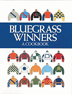 Bluegrass Winners: A Cookbook