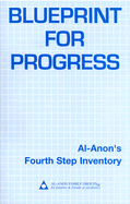 Blueprint for Progress: Al-Anon's Fourth-Step Inventory