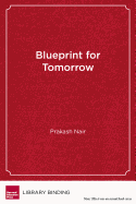 Blueprint for Tomorrow: Redesigning Schools for Student-Centered Learning