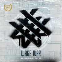 Blueprints - Wage War