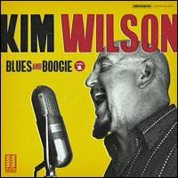 Blues and Boogie, Vol. 1 - Kim Wilson