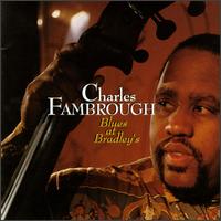 Blues at Bradley's - Charles Fambrough